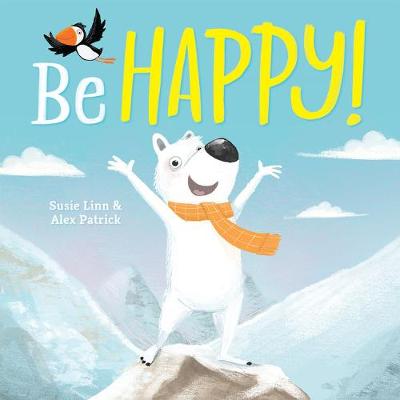 Be Happy! - Picture Storybooks (Paperback)