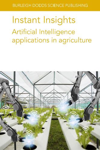 Instant Insights: Artificial Intelligence Applications in Agriculture ...