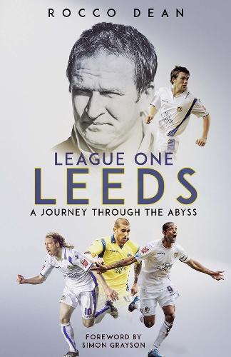 Leeds United in the 21st Century: 9781398108400: : Books