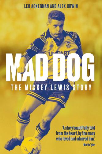 Mad Dog: The Mickey Lewis Story (Hardback)