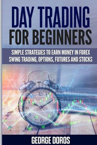 Day Trading for Beginners (Paperback)
