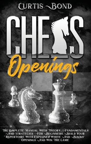 Basic Chess Openings Explained 