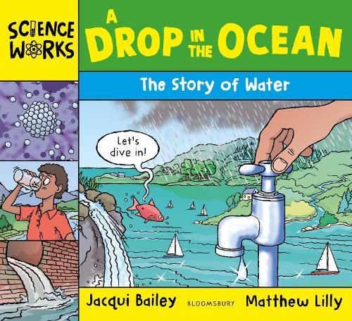 A Drop in the Ocean: The Story of Water - Science Works (Paperback)