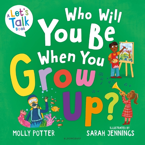 Molly Potter Who Will You Be When You Grow Up?