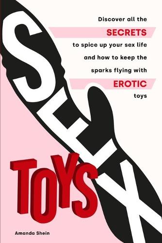 Sex Toys by Amanda Shein | Waterstones