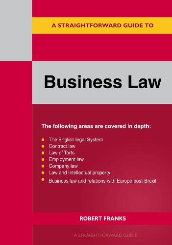 Robert Franks A Straightforward Guide to Business Law 2023