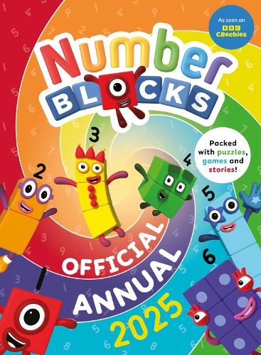 Numberblocks Annual 2025 by Numberblocks, Sweet Cherry Publishing ...