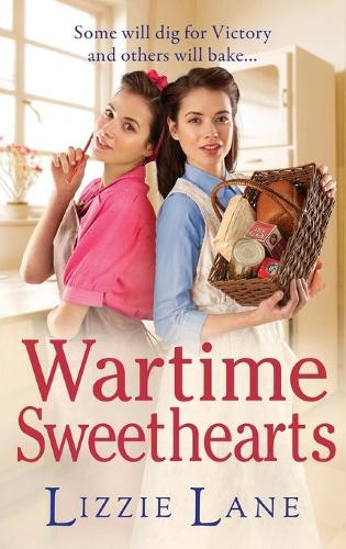Wartime Sweethearts - The Sweet Sisters Trilogy (Hardback)