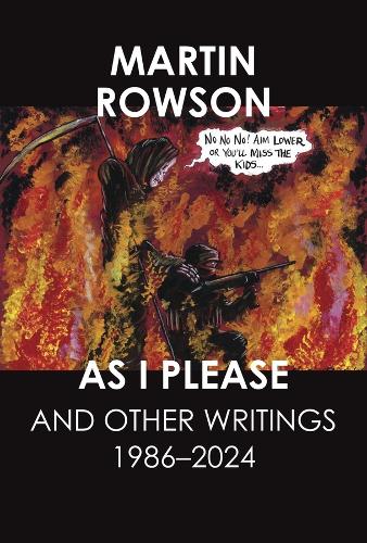 As I Please: And Other Writings, 1986–2024 (Hardback)