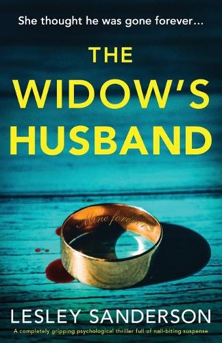 The Widow's Husband: A completely gripping psychological thriller full of nail-biting suspense (Paperback)