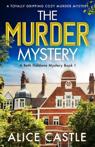 The Murder Mystery By Alice Castle 