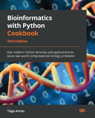 Bioinformatics with Python Cookbook by Tiago Antao | Waterstones
