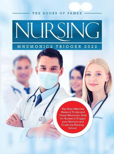 Trigger Stone Book Nursing Mnemonics Trigger 2022 by The Books of Pamex | Waterstones