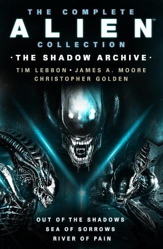 The Complete Alien Collection: The Shadow Archive (Out of the Shadows ...