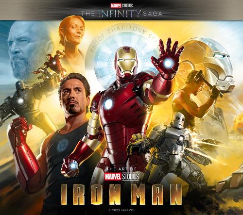 Marvel Studios' The Infinity Saga Iron Man: The Art of the Movie
