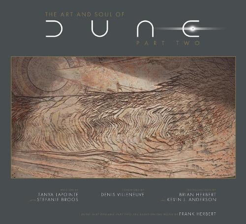 The Art and Soul of Dune: Part Two by Tanya Lapointe | Waterstones