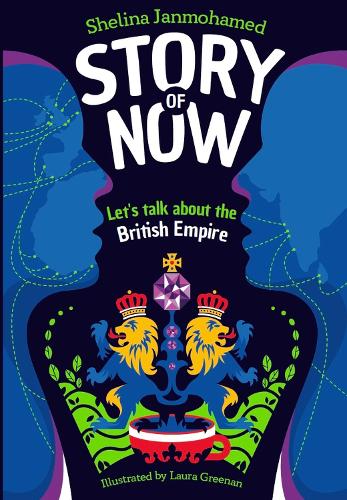 Story of Now: Let's Talk about the British Empire (Paperback)