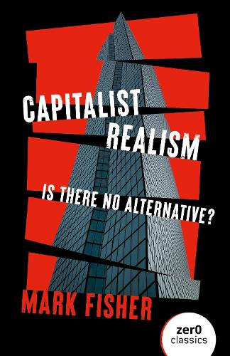 Book cover of Capitalist Realism (New Edition)