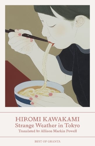Strange Weather in Tokyo - Best of Granta (Paperback)