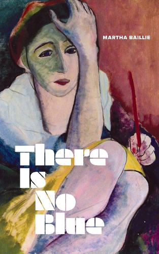 There Is No Blue (Hardback)