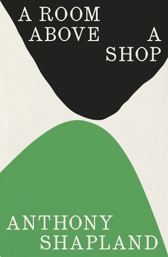 'A Room Above a Shop' Book Launch - Anthony Shapland in conversation with Elaine Canning