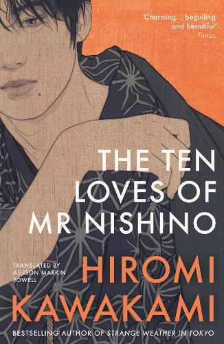 The Ten Loves of Mr Nishino (Paperback)