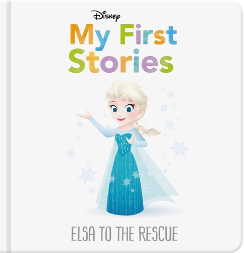 Bonnier Books Ltd Disney My First Stories, Elsa To The Rescue