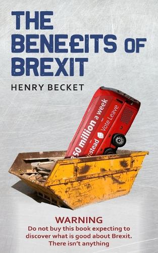 The Benefits Of Brexit By Henry Becket | Waterstones