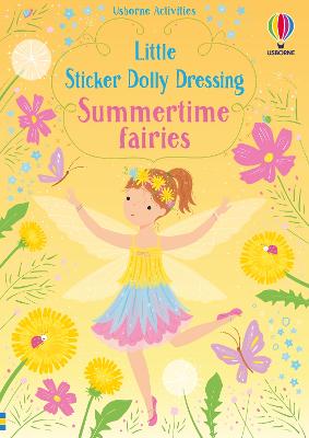 Little Sticker Dolly Dressing Summertime Fairies - Sticker Dolly Dressing (Paperback)