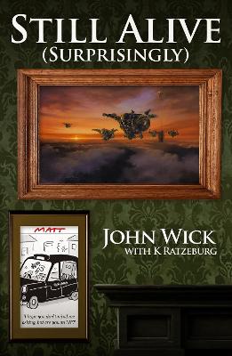 Still Alive (Surprisingly) (Paperback)