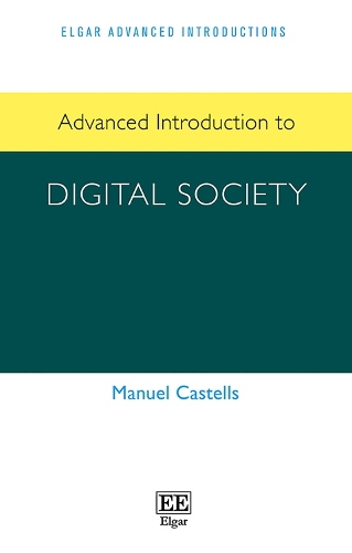 Advanced Introduction to Digital Society by Manuel Castells | Waterstones