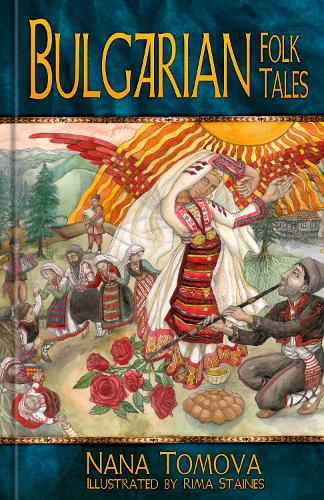 The History Press Ltd Bulgarian Folk Tales