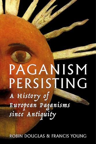 University of Exeter Press Paganism Persisting