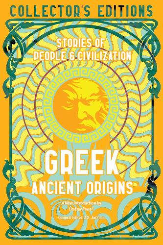 Flame Tree Publishing Greek Ancient Origins