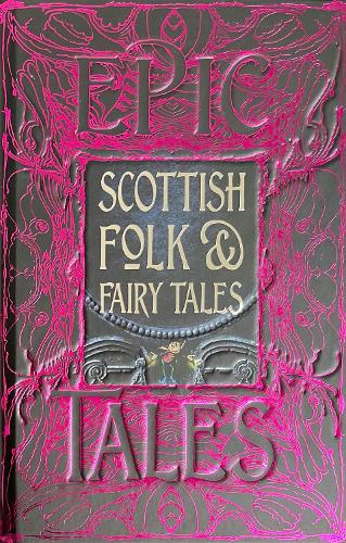 Scottish Folk & Fairy Tales by Allison Galbraith | Waterstones