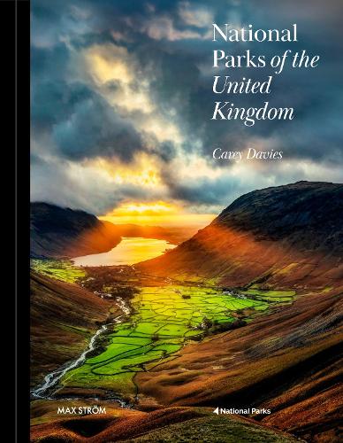 National Parks of the United Kingdom by Carey Davies | Waterstones