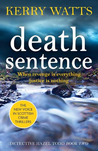 Death Sentence - Detective Hazel Todd 2 (Paperback)