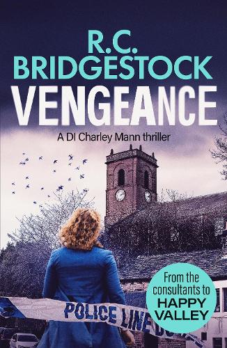Vengeance - DI Charley Mann Crime Thrillers (Paperback)