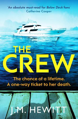 The Crew: An unputdownable and escapist psychological thriller (Paperback)