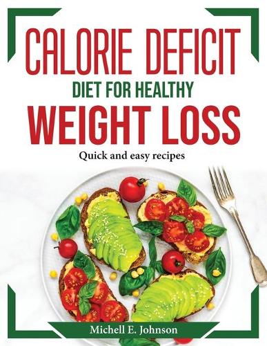 Calorie Deficit The Most Effective Way To Lose Weight Without - Main Image