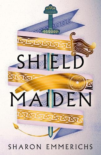 Shield Maiden (Hardback)
