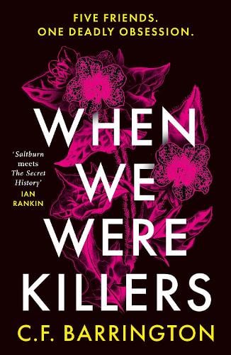 C.F. Barrington When We Were Killers