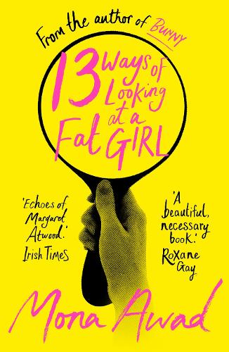 Cover of the book 13 Ways of Looking at a Fat Girl