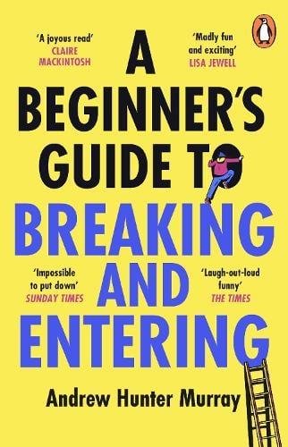A Beginner’s Guide to Breaking and Entering (Paperback)