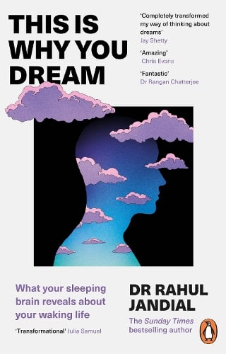 This Is Why You Dream: What your sleeping brain reveals about your waking life (Paperback)