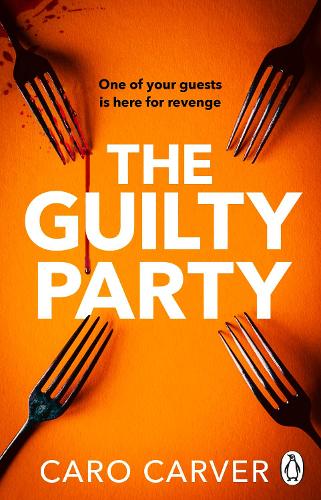Caro Carver The Guilty Party