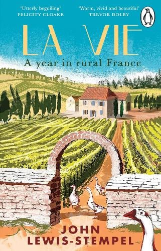 La Vie: A year in rural France (Paperback)