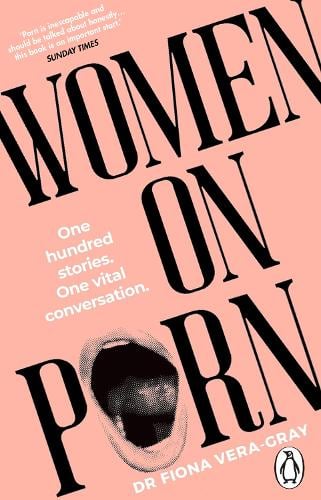 Women on Porn: One hundred stories. One vital conversation (Paperback)