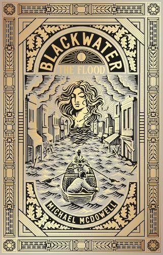Blackwater I: The Flood by Michael McDowell | Waterstones