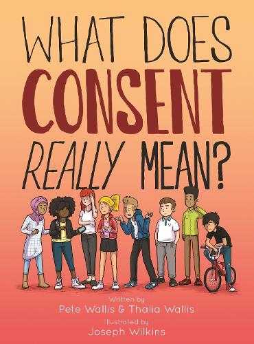 What Does Consent Really Mean? (Paperback)